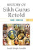 History Of Sikh Gurus Retold: 1469-1606 C.E. by Surjit Singh Gandhi