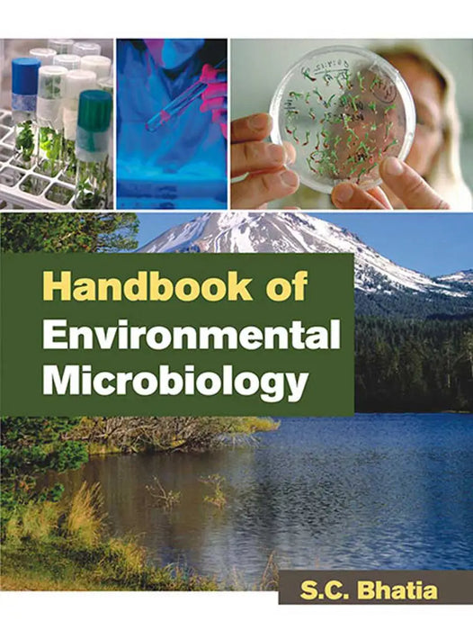 Handbook of Environmental Microbiology  (Vol. 1) by S.C. Bhatia