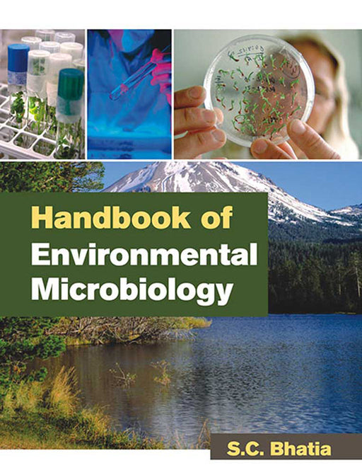 Handbook of Environmental Microbiology by S.C. Bhatia