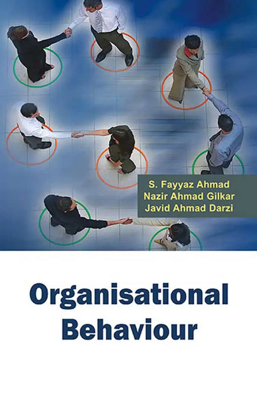 Organisational Behaviour by S. Fayyaz Ahmad