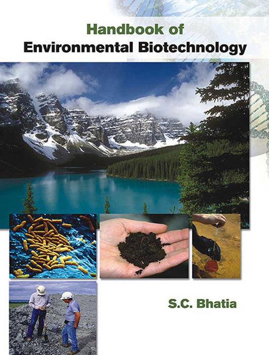 Handbook of Environmental Biotechnology by S.C. Bhatia