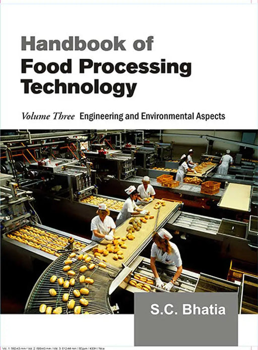Handbook of Food Processing Technology  (MULTI VOL SET-3 Vols.) by S.C. Bhatia