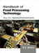 Handbook of Food Processing Technology by S.C. Bhatia