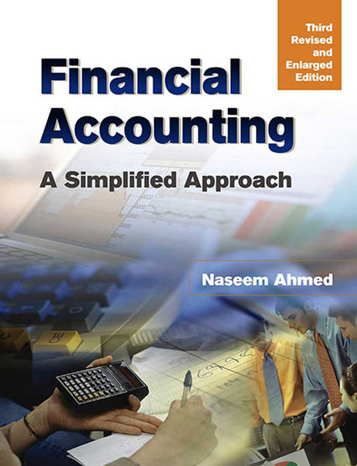 Financial Accounting: A Simplified Approach by Naseem Ahmed