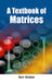 A Textbook Of Matrices by Hari Kishan