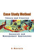 Case Study Method: Theory and Practice (Research and Management Approaches) by A. Mustafa