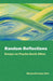 Random Reflections: Essays on Psycho-Socio Ethos by Bhanuvikraman Nair