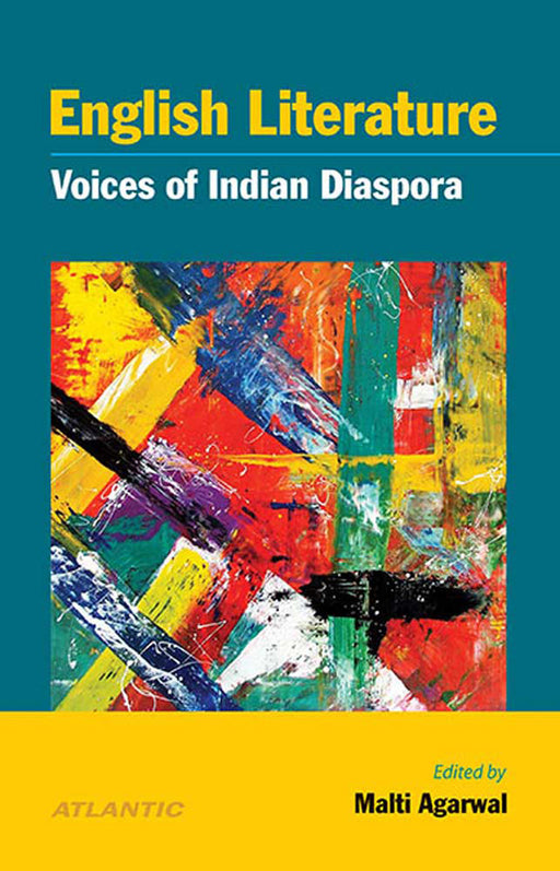 English Literature: Voices of Indian Diaspora by Malti Agarwal