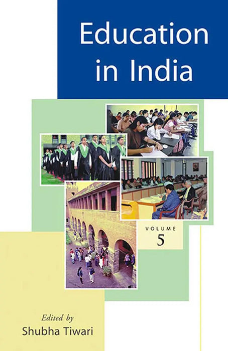 Education In India  (Vol. 5) by Shubha Tiwari