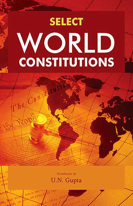 Select World Constitutions  (MULTI VOL SET-2 Vols.) by Introduction by U.N. Gupta