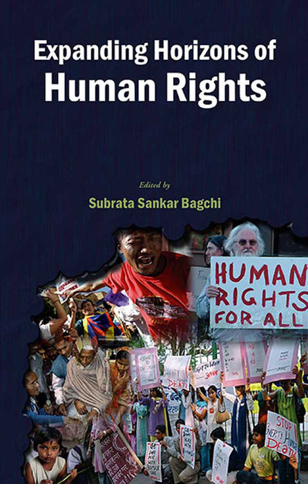 Expanding Horizons Of Human Rights by Subrata Sankar Bagchi