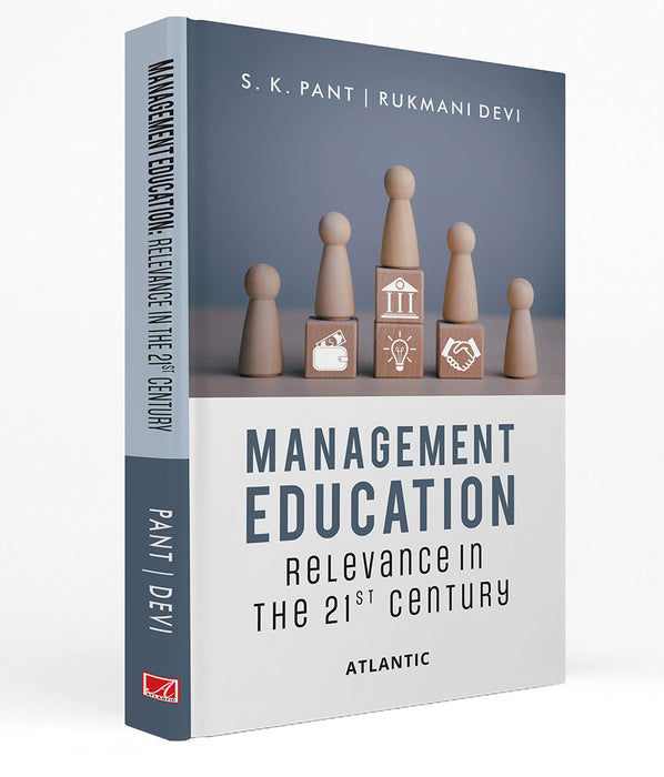 Management Education: Relevance in the 21st Century
