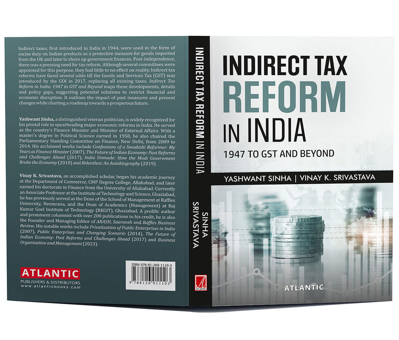 Indirect Tax Reform In India: 1947 to GST And Beyond