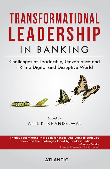Transformational Leadership in Banking: Challenges of Leadership, Governance and HR in a Digital and Disruptive World
