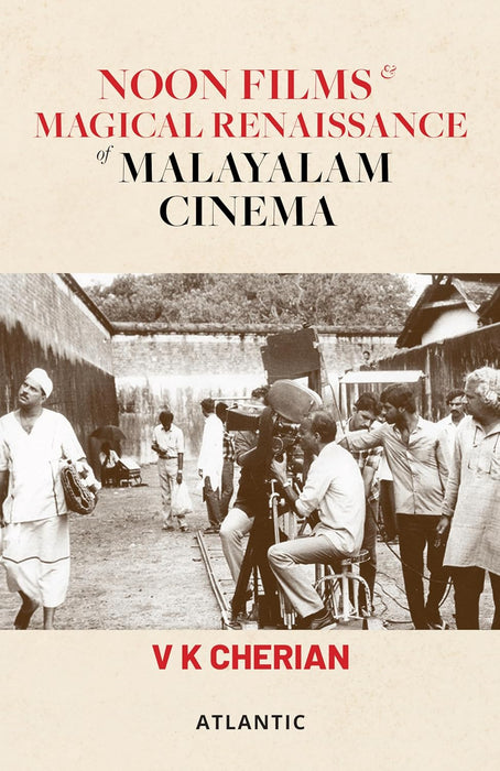 Noon Films and Magical Renaissance of Malayalam Cinema