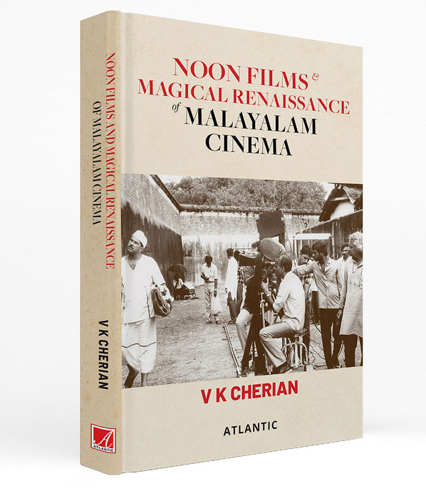 Noon Films and Magical Renaissance of Malayalam Cinema