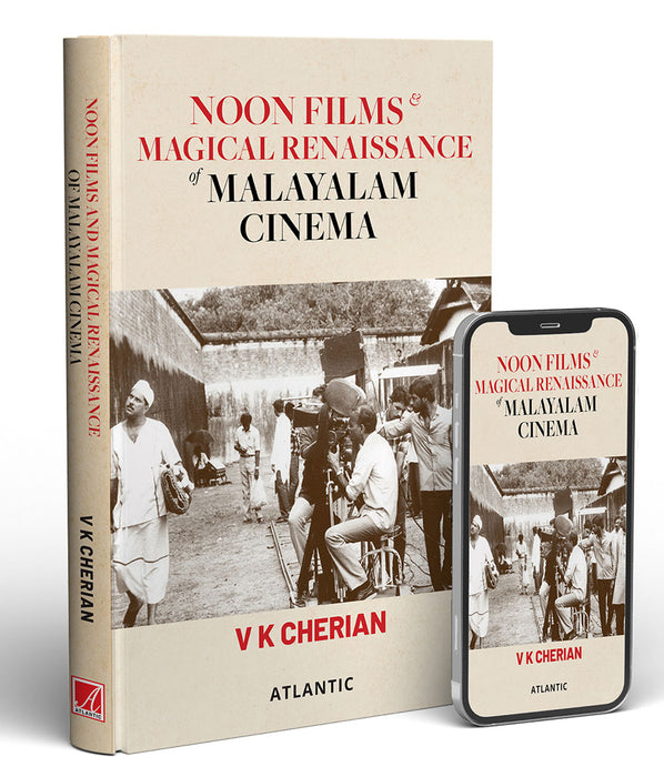 Noon Films and Magical Renaissance of Malayalam Cinema