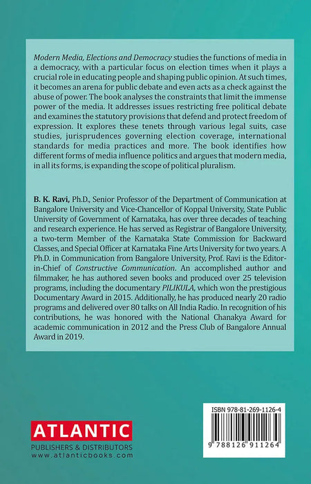 Modern Media, Elections and Democracy by Bheemaiah Krishnan Ravi