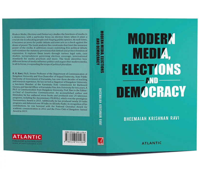 Modern Media, Elections and Democracy by Bheemaiah Krishnan Ravi