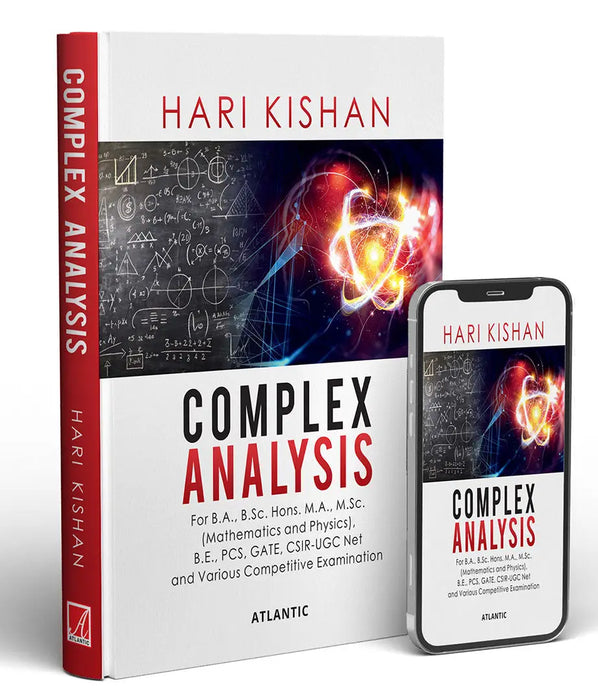 Complex Analysis: For B.A., B.Sc. Hons. M.A., M.Sc., B.E., PCS, GATE, CSIR-UGC Net and Various Competitive Examination by Hari Kishan