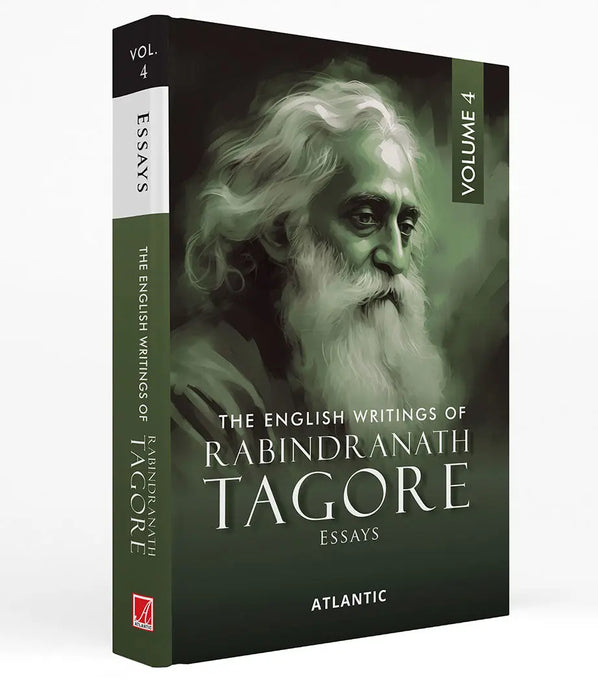 The English Writings Of Rabindranath Tagore: Essays (Vol. 4) by Rabindranath Tagore