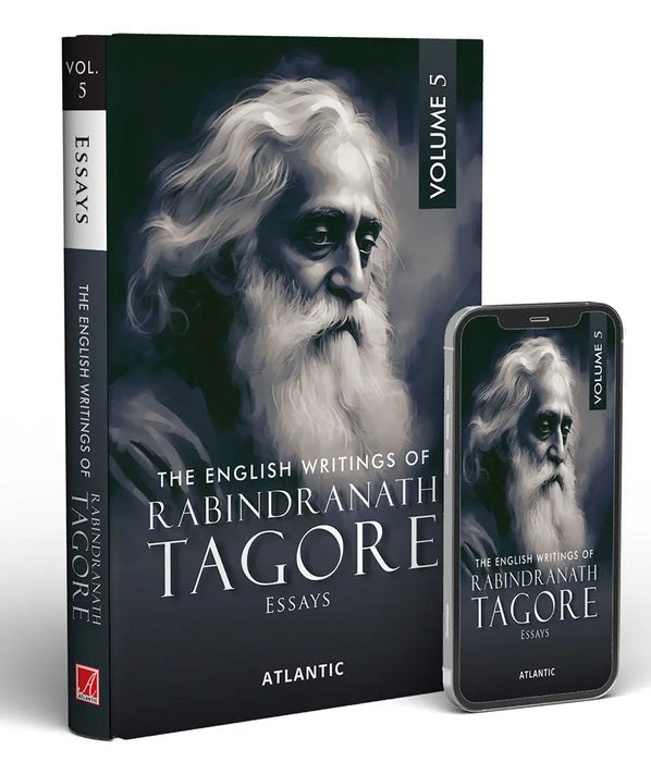The English Writings Of Rabindranath Tagore: Essays (Vol. 5) by Rabindranath Tagore