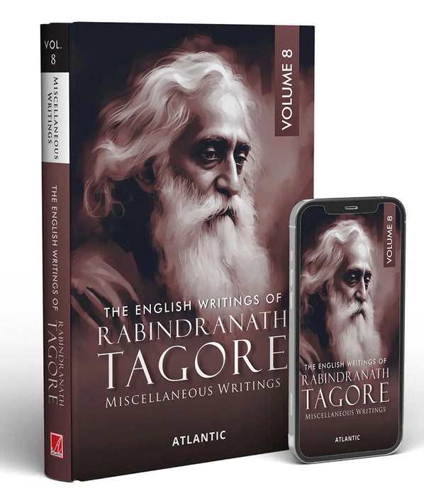 The English Writings Of Rabindranath Tagore: Miscellaneous Writings (Vol. 8) by Rabindranath Tagore