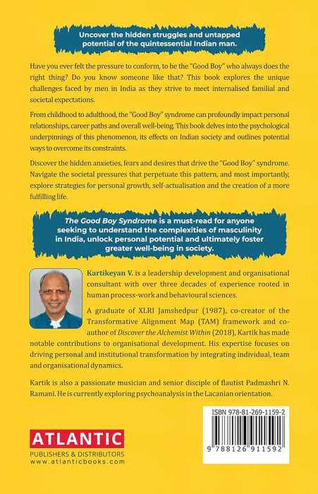 The Good Boy Syndrome: A Peculiar Feature Of Being a Man in the Indian Context by Kartikeyan V.