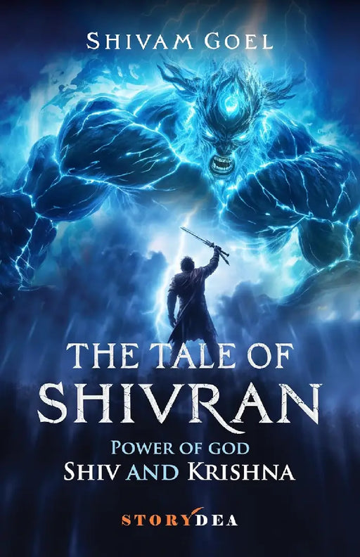 The Tale of Shivran: Power of God Shiv And Krishna by Shivam Goel