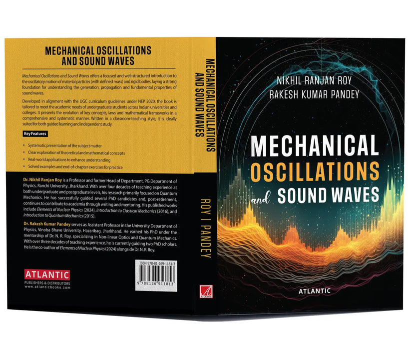 Mechanical Oscillations and Sound Waves  by Nikhil Ranjan Roy/Rakesh Kumar Pandey