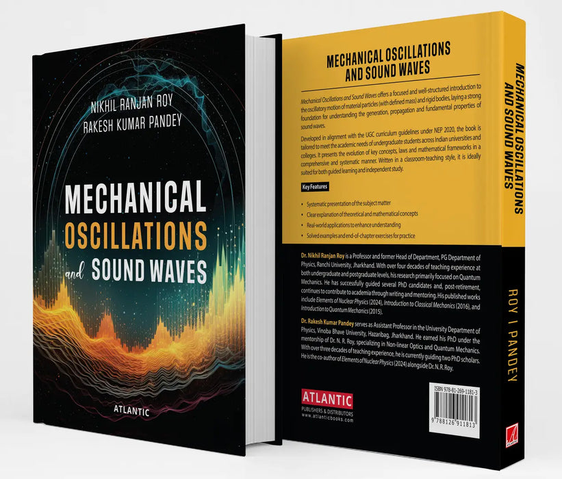 Mechanical Oscillations and Sound Waves  by Nikhil Ranjan Roy/Rakesh Kumar Pandey