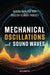 Mechanical Oscillations and Sound Waves by Dr. Nikhil Ranjan Roy, Dr. Rakesh Kumar Pandey 