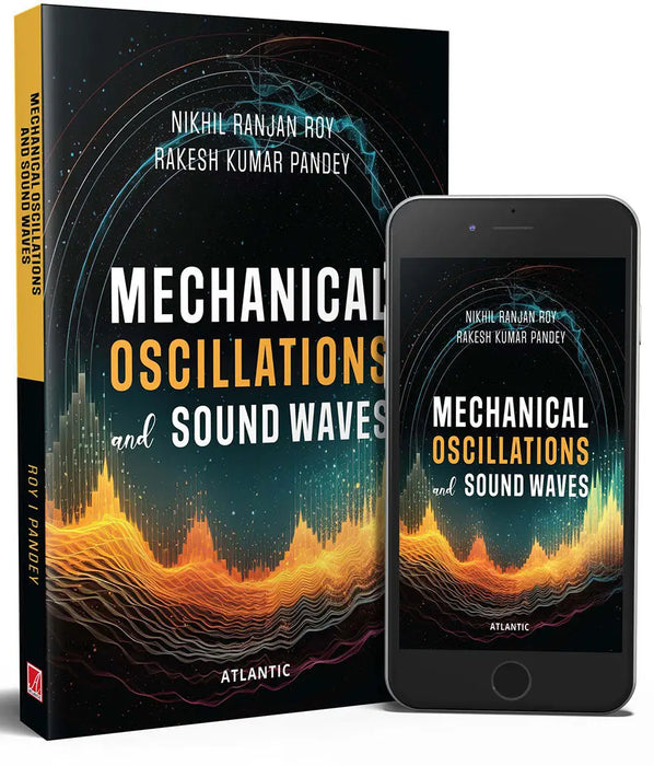 Mechanical Oscillations and Sound Waves by Dr. Nikhil Ranjan Roy