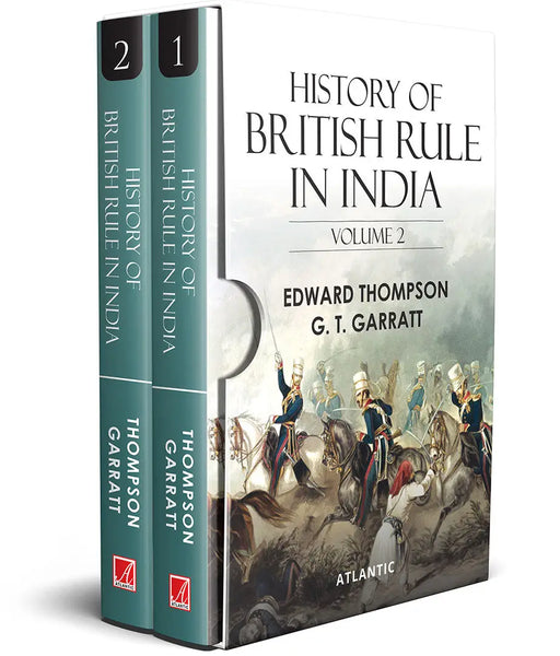 History Of British Rule in India (MULTI VOL SET-2 Vols.) by Edward T.