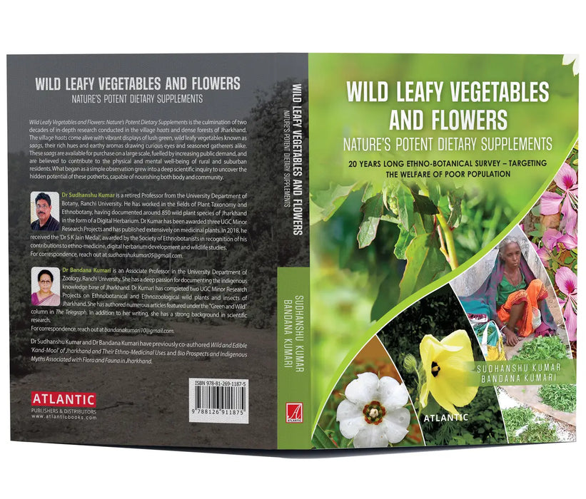 Wild Leafy Vegetables and Flowers: Nature’s Potent Dietary Supplements