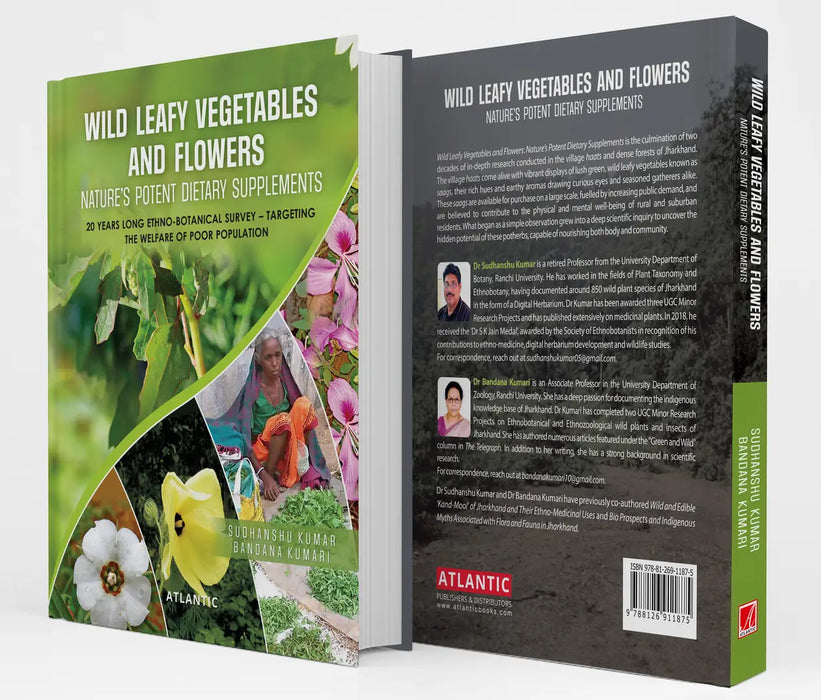 Wild Leafy Vegetables and Flowers: Nature’s Potent Dietary Supplements