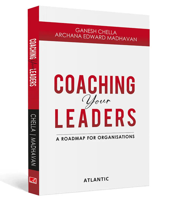 Coaching Your Leaders A Roadmap for Organisations by Ganesh Chella