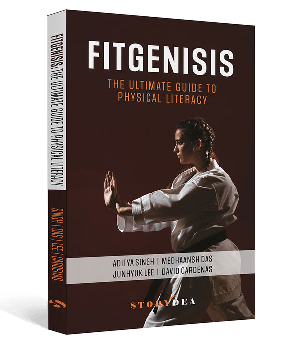Fitgenisis: The Ultimate Guide to Physical Literacy