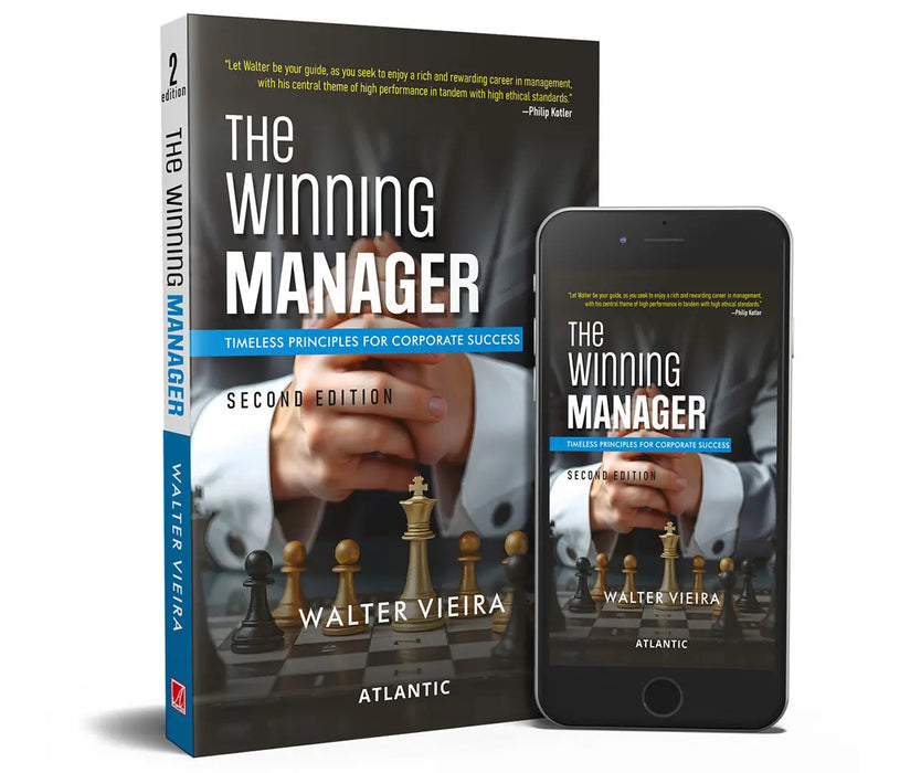 The Winning Manager: Timeless Principles for Corporate Success by Walter Vieira