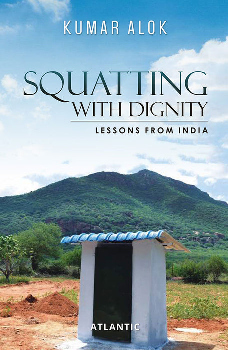 Squatting with Dignity: Lessons from India