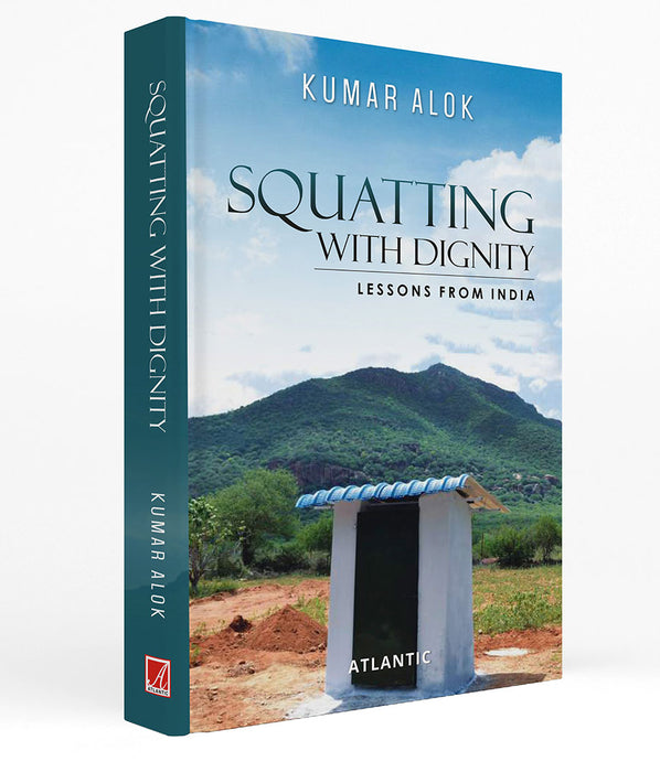 Squatting with Dignity: Lessons from India