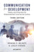 Communication for Development: Theory and Practice for Empowerment and Social Justice by Srinivas R Melkote, H. Leslie Steeves
