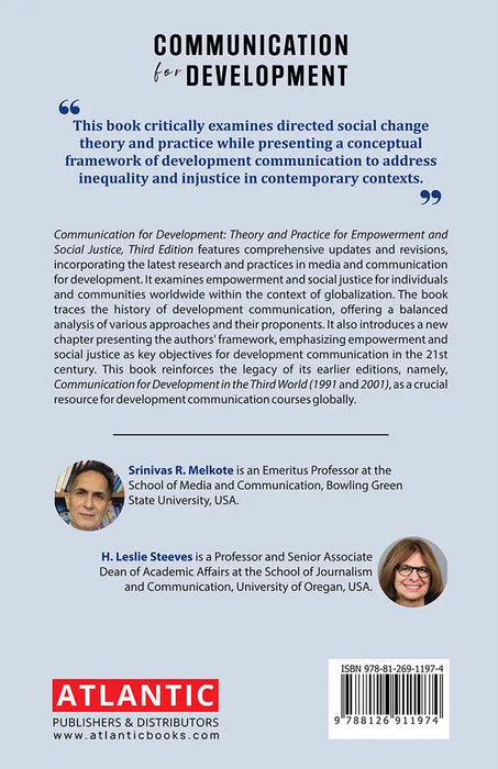 Communication for Development: Theory and Practice for Empowerment and Social Justice by Srinivas R. Melkote