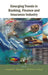 Emerging Trends In Banking, Finance & Insurance Industry by Anand M. Agrawal