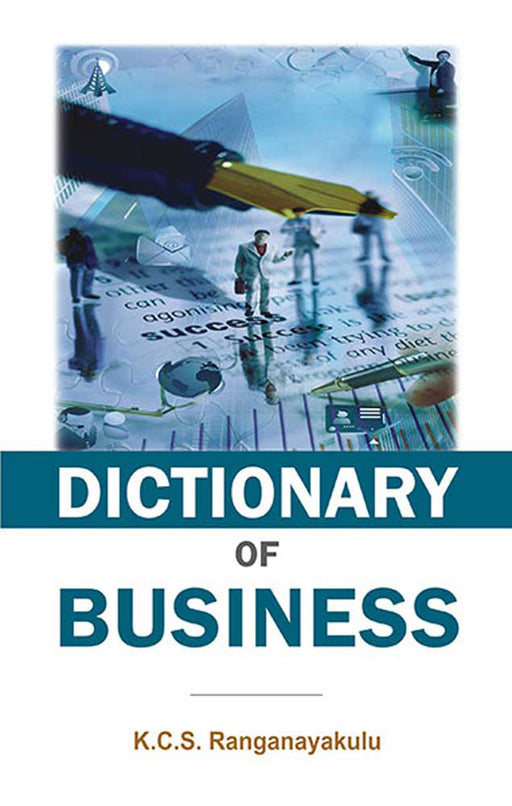 Dictionary Of Business by K.C.S. Ranganayakulu