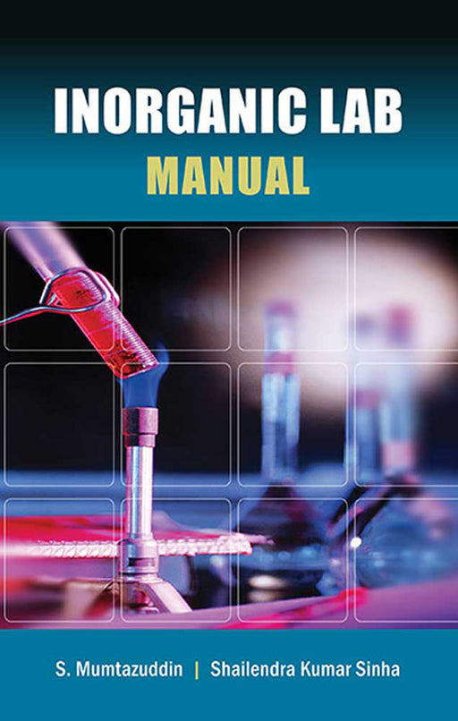 Inorganic Lab Manual by S. Mumazuddin, Shailendra Kumar Sinha