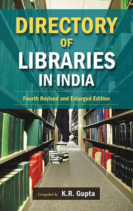 Directory Of Libraries In India  (MULTI VOL SET-5 Vols.) by K.R. Gupta