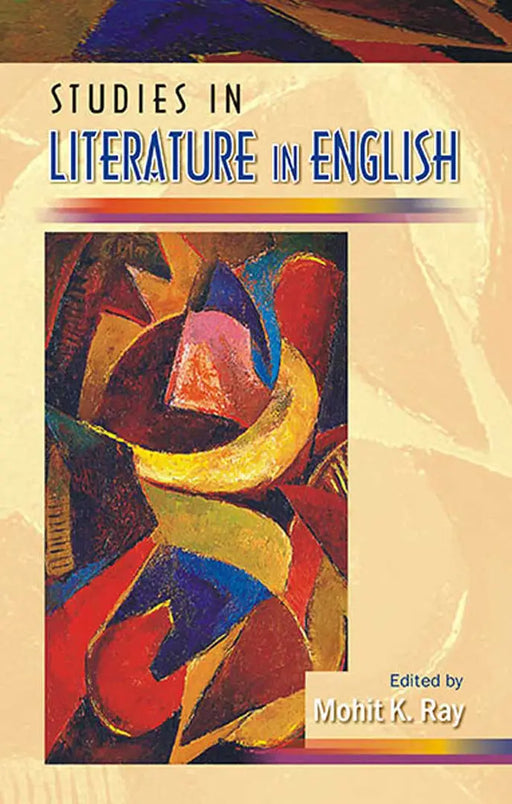 Studies In Literature In English  (Vol. 15) by Mohit K. Ray