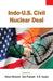 Indo-U.S. Civil Nuclear Deal  (Vol. 3) by Brig. Rahul K. Bhonsle