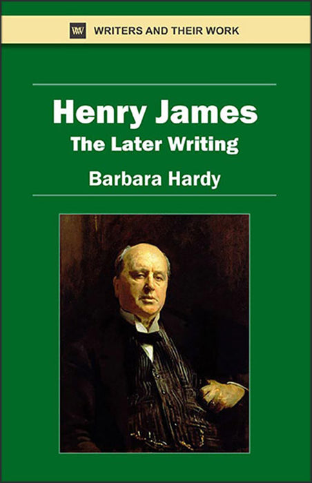 Henry James-The Later Writing